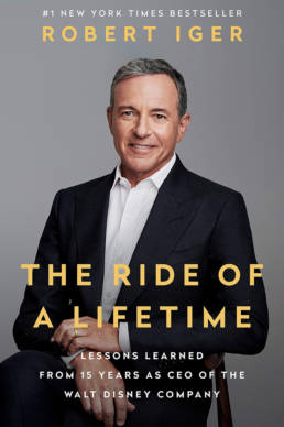 The Ride of a Lifetime by Bob Iger