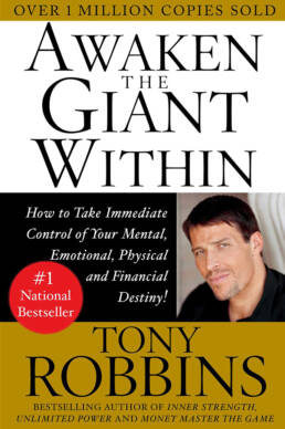 Awaken The Giant Within by Tony Robbins